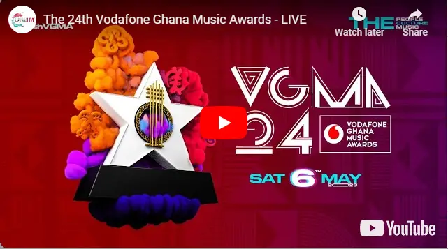 #24thVGMA : The 24th Vodafone Ghana Music Awards - LIVE